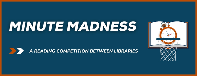 Timer going into a basketball hoop with the words Minute Madness: A Reading Competition Between Libraries to its left