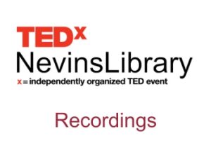 The TEDx Nevins Library logo with the word Recordings in red below