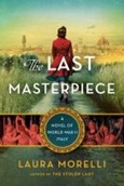 The Last Masterpiece by Laura Morelli