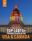 The Rough Guide to Top LGBTQ+ Friendly Places in the USA & Canada