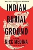 Indian Burial Ground by Nick Medina