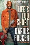 Life's Too Short by Darius Rucker