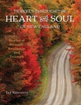 Travels Through the Heart and Soul of New England: Six Stories of Struggle, Resilience, and Triumph by Ted Reinstein