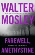 Farewell, Amethystine by Walter Mosley