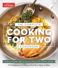 The Complete Cooking for Two Cookbook: 700+ Recipes for Everything You’ll Ever Want to Make by America’s Test Kitchen