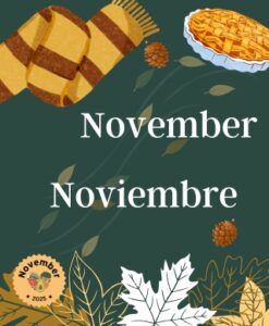 Pumpkin pie, a scarf, and leafs all on a dark green background with the words November and Noviembre in White