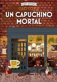 Un Capuchino Mortal Autora: Cleo Coyle