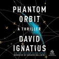 Phantom Orbit by David Ignatius