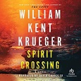 Spirit Crossing by William Kent Krueger