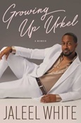 Growing up Urkel by Jaleel White