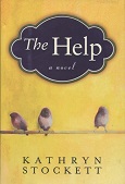 The Help by Kathryn Stockett