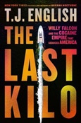 The Last Kilo by T.J. English